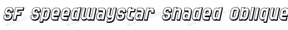 SF Speedwaystar Shaded Oblique字体转换